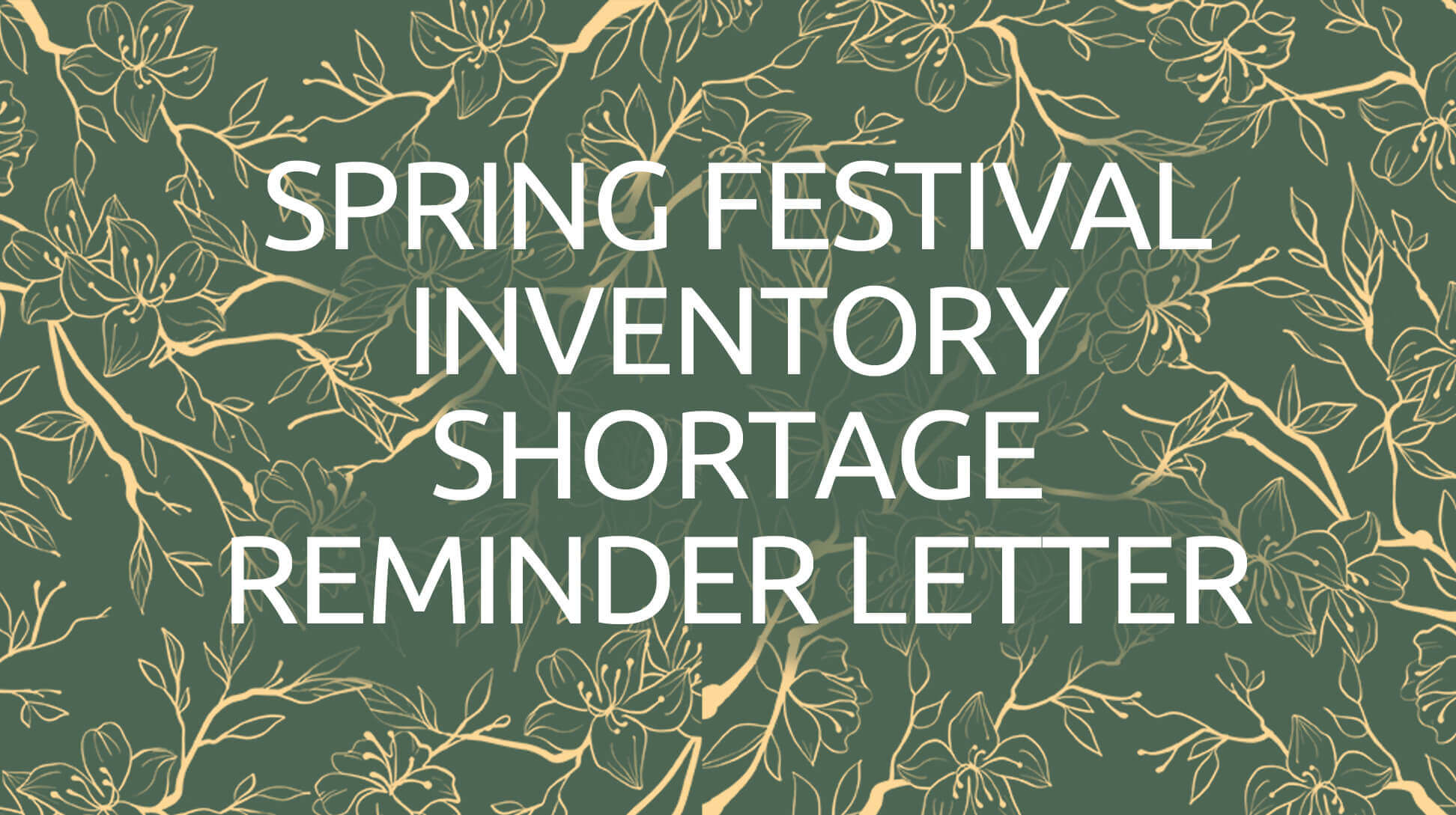 spring festival inventory shortage reminder.jpg