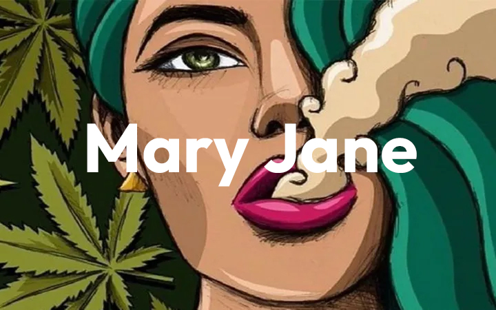 What Is ‘Mary Jane’ and Why Is It Slang for Weed?