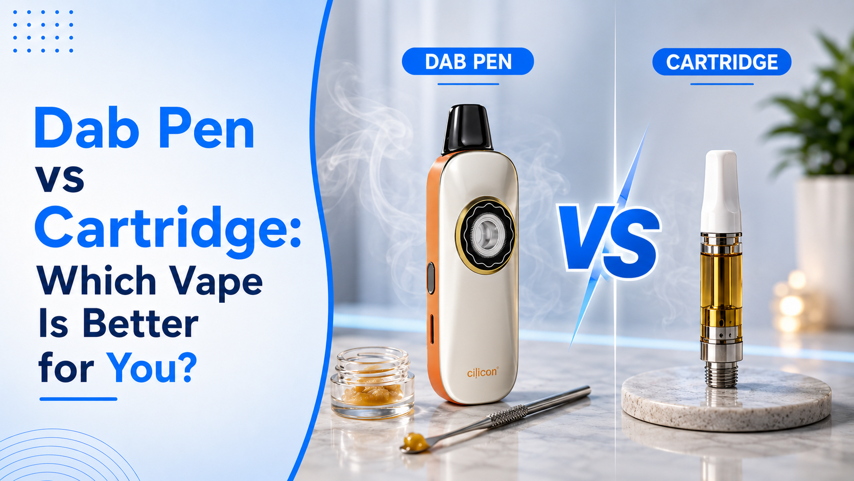 Dab pen vs cartridge vape comparison showing two cannabis vape devices side by side for flavor, potency, and convenience differences